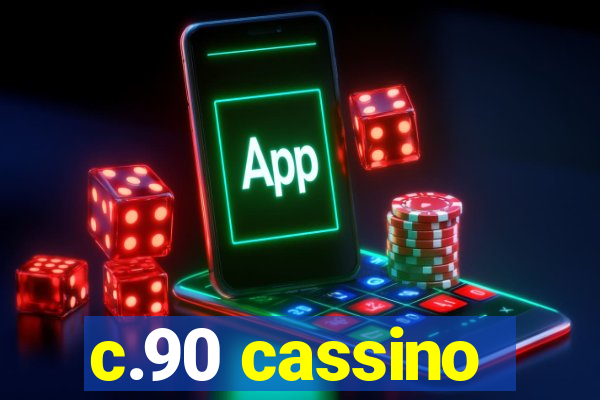 c.90 cassino